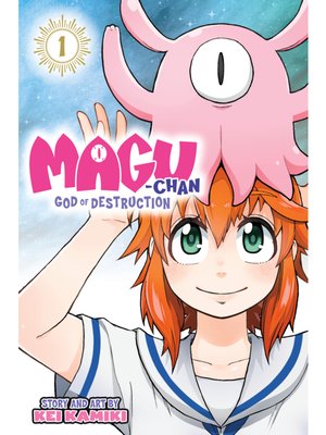 cover image of Magu-chan: God of Destruction, Volume 1
